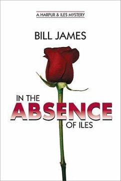 In the Absence of Iles - James, Bill
