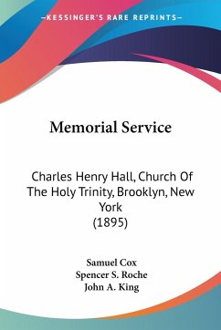 Memorial Service - Cox, Samuel; Roche, Spencer S.; King, John A.