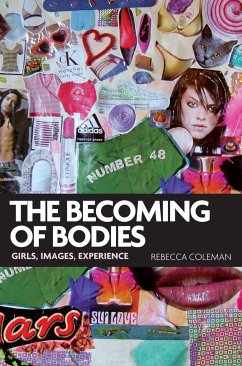 The Becoming of Bodies - Coleman, Rebecca