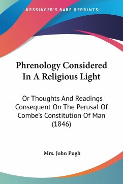 Phrenology Considered In A Religious Light - Pugh, John