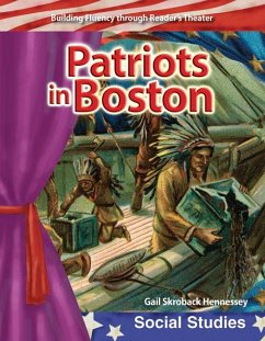 Patriots in Boston - Skroback Hennessey, Gail