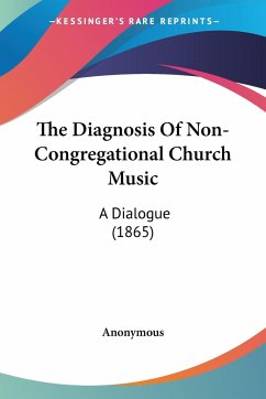 The Diagnosis Of Non-Congregational Church Music