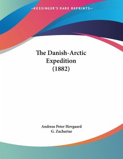 The Danish-Arctic Expedition (1882) - Hovgaard, Andreas Peter