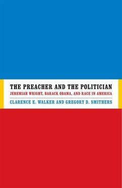 The Preacher and the Politician - Walker, Clarence E; Smithers, Gregory D