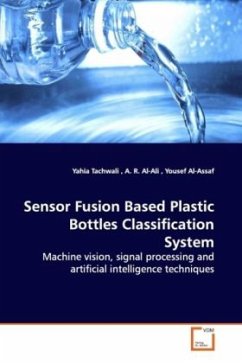 Sensor Fusion Based Plastic Bottles Classification System - Tachwali, Yahia