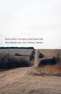 Women Elders' Life Stories of the Omaha Tribe - Summers, Wynne L