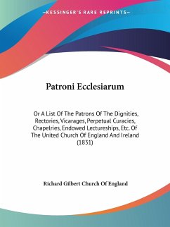 Patroni Ecclesiarum - Church Of England, Richard Gilbert