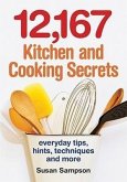 12,167 Kitchen and Cooking Secrets