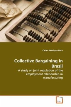 Collective Bargaining in Brazil - Horn, Carlos Henrique
