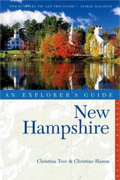 Explorer's Guide New Hampshire - Tree, Christina; Hamm, Christine; Imbrie, Katherine