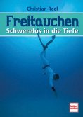 Freitauchen: Schwerelos in die Tiefe