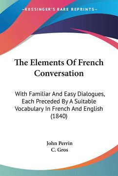 The Elements Of French Conversation
