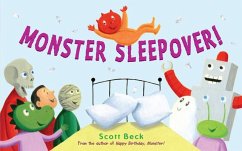 Monster Sleepover! - Beck, Scott