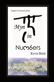 Myn in Numbers