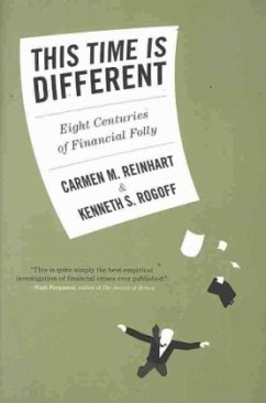 This Time Is Different - Reinhart, Carmen M.;Rogoff, Kenneth S.