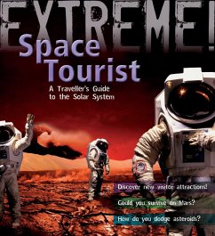 Extreme Science: Space Tourist - Atkinson, Stuart