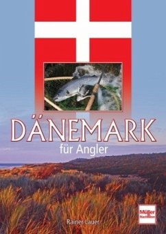 Dänemark für Angler - Lauer, Rainer