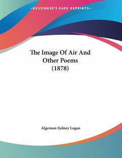 The Image Of Air And Other Poems (1878)