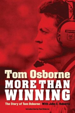 More Than Winning - Osborne, Tom; Roberts, John E