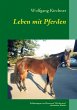 Leben mit Pferden - Bild 1