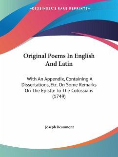 Original Poems In English And Latin - Beaumont, Joseph