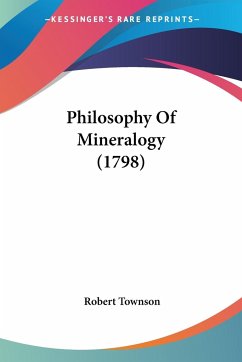 Philosophy Of Mineralogy (1798)