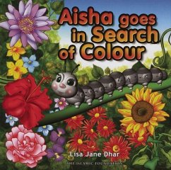 Aisha Goes in Search of Colour - Dhar, Lisa Jane