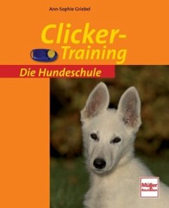 Clicker-Training - Griebel, Ann-Sophie