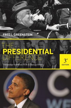 The Presidential Difference: Leadership Style from FDR to Barack Obama - Third Edition - Greenstein, Fred I.