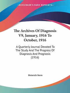 The Archives Of Diagnosis V9, January, 1916 To October, 1916