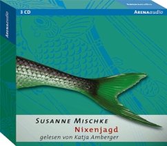 Nixenjagd (3 Audio-CDs) - Mischke, Susanne