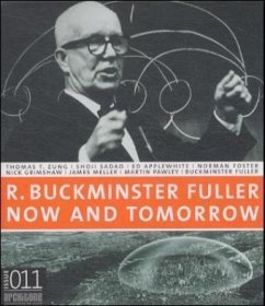 R. Buckminster Fuller, Now and Tomorrow - Fuller, R Buckminster