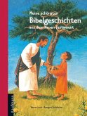 Meine schönsten Bibelgeschichten aus dem Neuen Testament