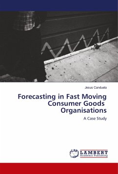 Forecasting in Fast Moving Consumer Goods Organisations - CANDUELA, JESUS