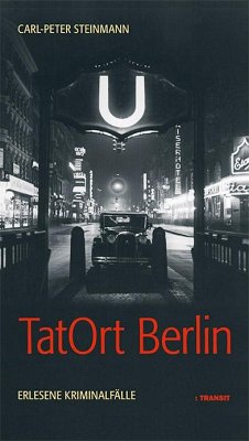 TatOrt Berlin - Steinmann, Carl-Peter