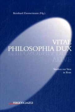 Cover vitae philosophia dux - Studien zur Stoa in Rom
