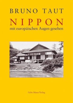 Nippon mit europäischen Augen gesehen - Taut, Bruno