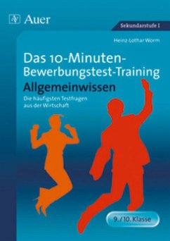 Cover Das 10-Minuten-Bewerbungstest-Training Allgemeinwissen, 9./10. Klasse