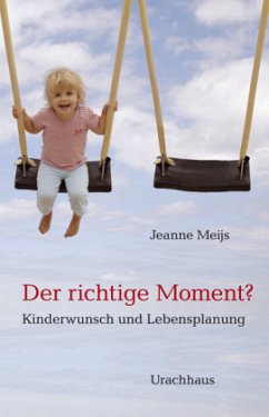 Der richtige Moment? - Meijs, Jeanne