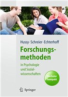 Forschungsmethoden in Psychologie und Sozialwissenschaften - für Bachelor - Hussy, Walter / Schreier, Margrit / Echterhoff, Gerald