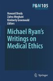 Michael Ryan's Writings on Medical Ethics