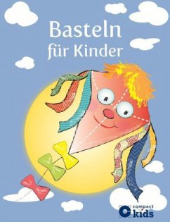 Basteln für Kinder - Kanbay, Feryal