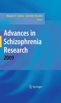 Advances in Schizophrenia Research 2009 - Gattaz, Wagner F. / Busatto, Geraldo (Hrsg.)