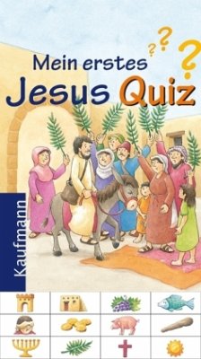 Mein erstes Jesus Quiz - Schupp, Renate