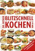 Dr. Oetker Blitzschnell kochen von A-Z