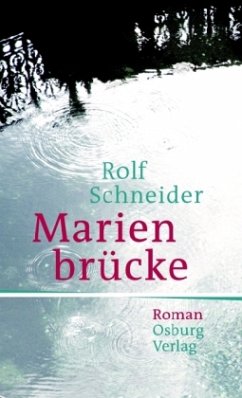 Marienbrücke - Schneider, Rolf
