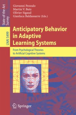 Anticipatory Behavior in Adaptive Learning Systems