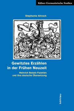 Gewitztes Erzählen in der Frühen Neuzeit - Altrock, Stephanie