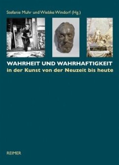 Wahrheit und Wahrhaftigkeit - Muhr, Stefanie / Windorf, Wiebke (Hrsg.)