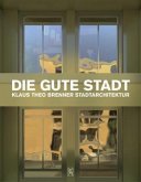 Die gute Stadt